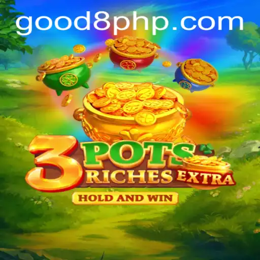 Discover the Thrills of 3potsExtra: An Innovative Gaming Experience with GOOD8.WIN