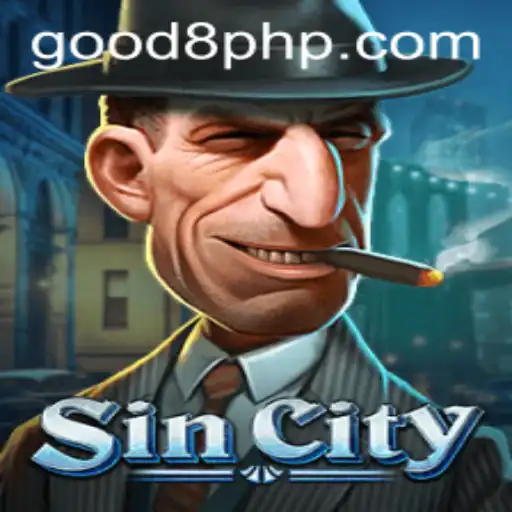 A Journey into SinCity and the Excitement of GOOD8.WIN