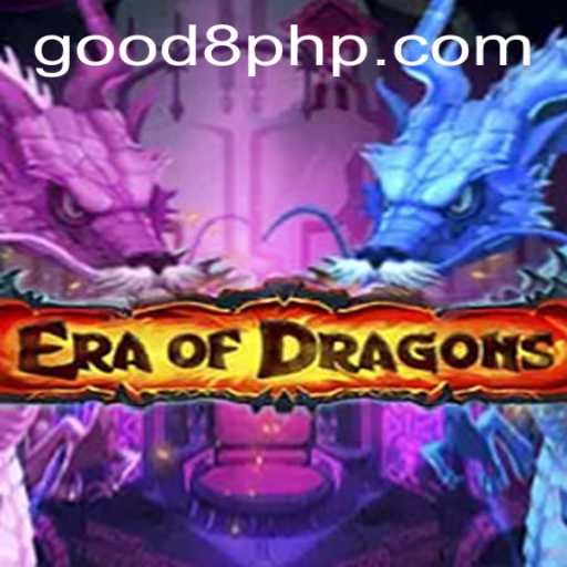 Discovering EraOfDragons: A New Dimension of Fantasy Gaming at GOOD8.WIN