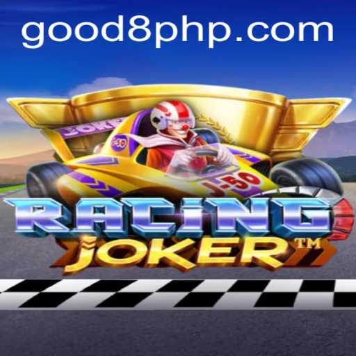 Unveiling RacingJoker: An Innovative Game Stirring Excitement in the Online Gaming World with GOOD8.WIN