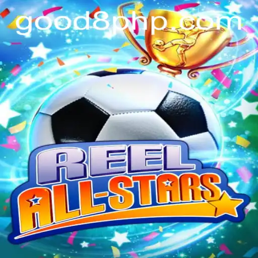 ReelAllStars: A Stellar Gaming Experience Enhanced by GOOD8.WIN